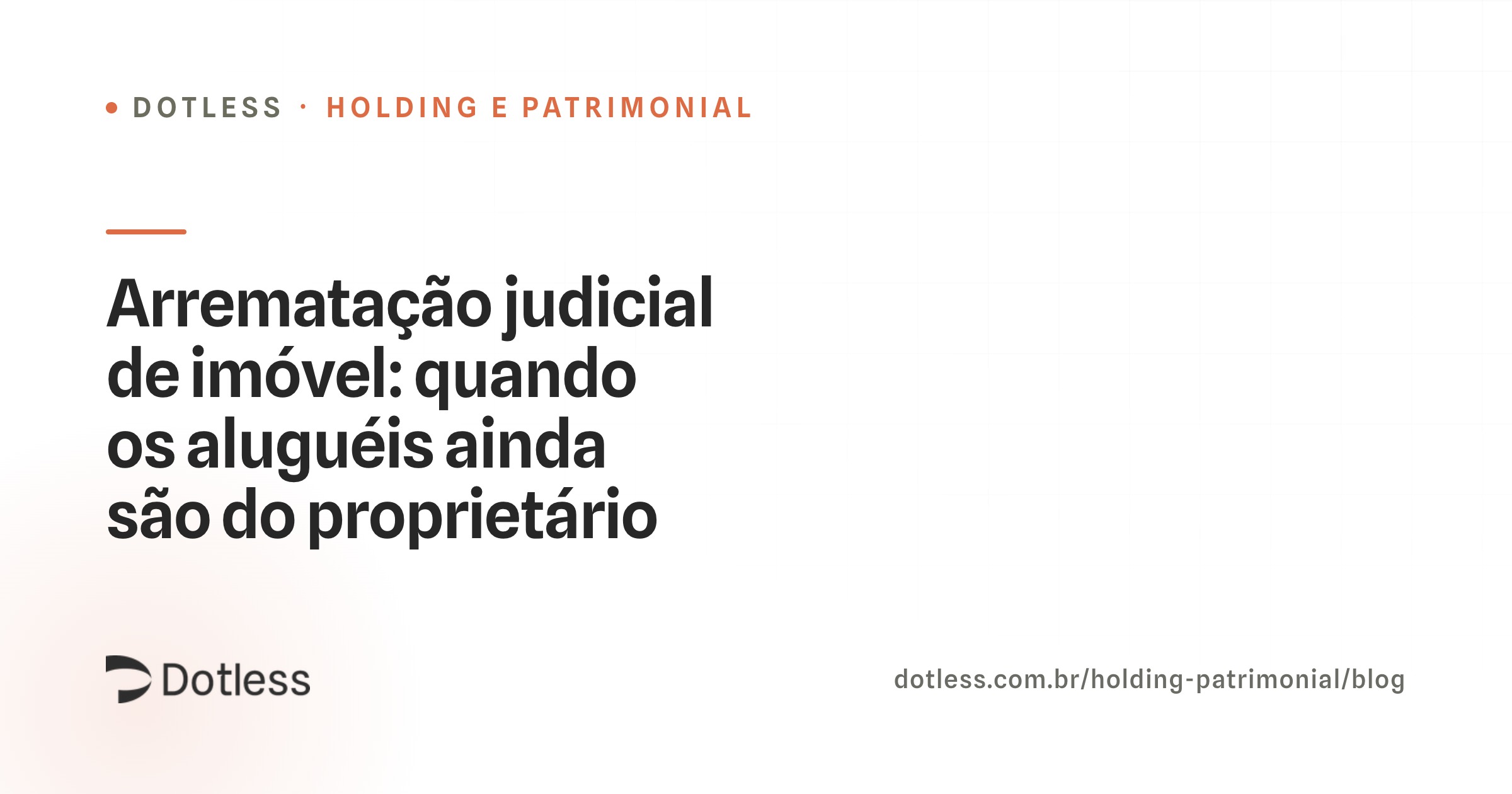 Reprodução da materia da Conjur sobre arrematação judicial de imóvel e recebimento de aluguéis