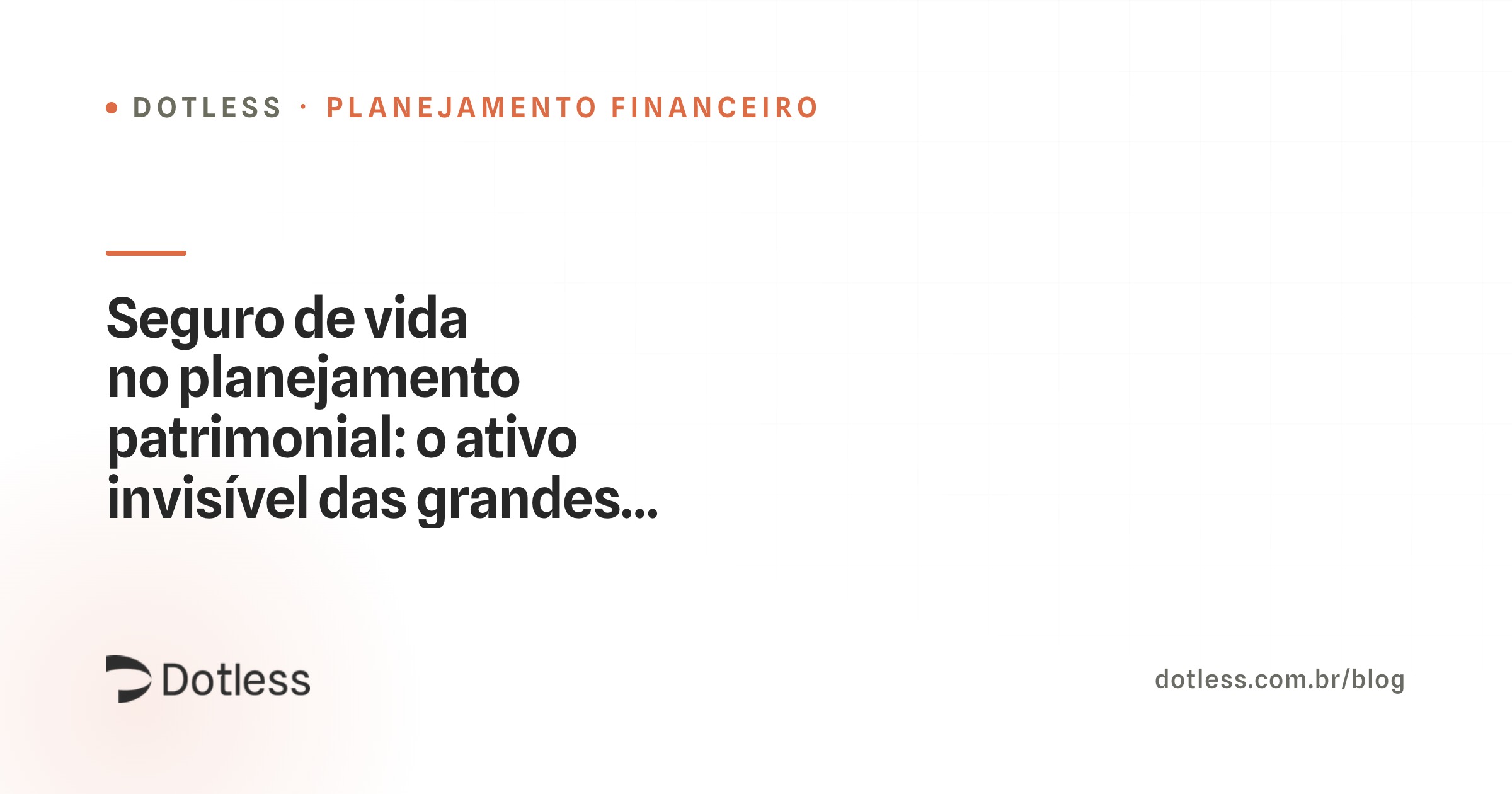 Reportagem da Folha sobre seguro de vida e planejamento patrimonial das grandes fortunas