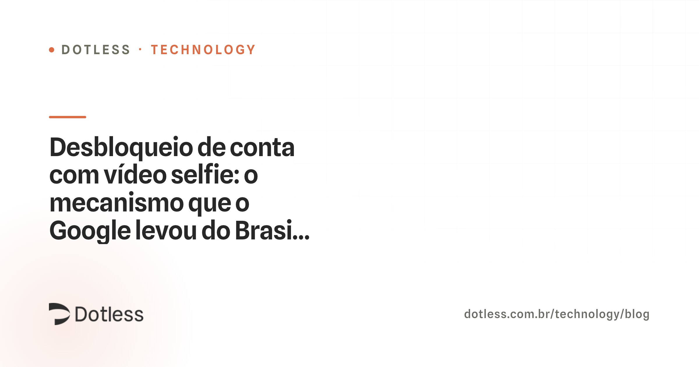Tela do recurso de desbloqueio de conta com vídeo selfie do Google, tema da matéria da Mobile Time