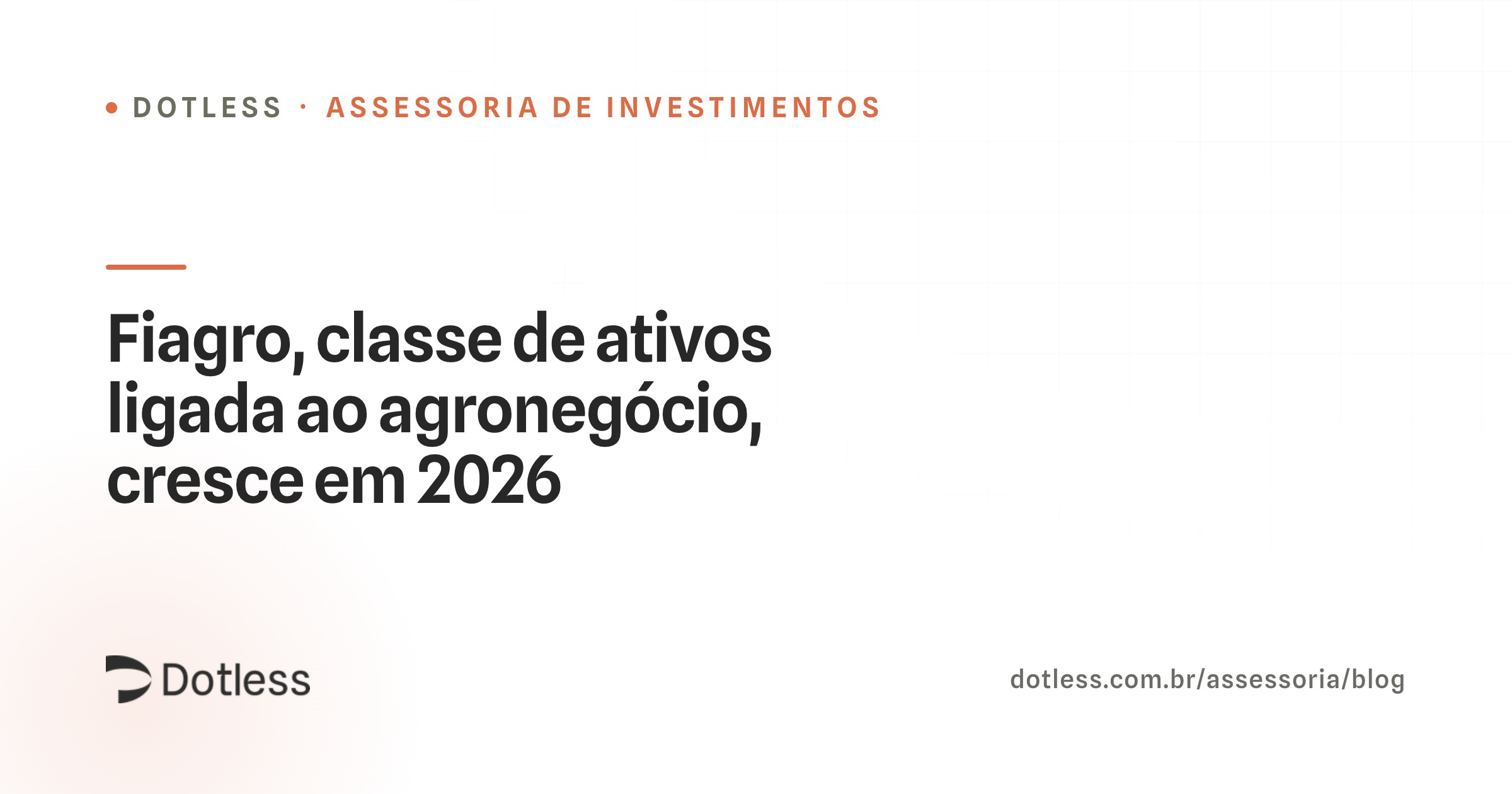 Reportagem sobre o Fiagro, classe de ativos ligada ao agronegócio, que cresceu em captação em 2026