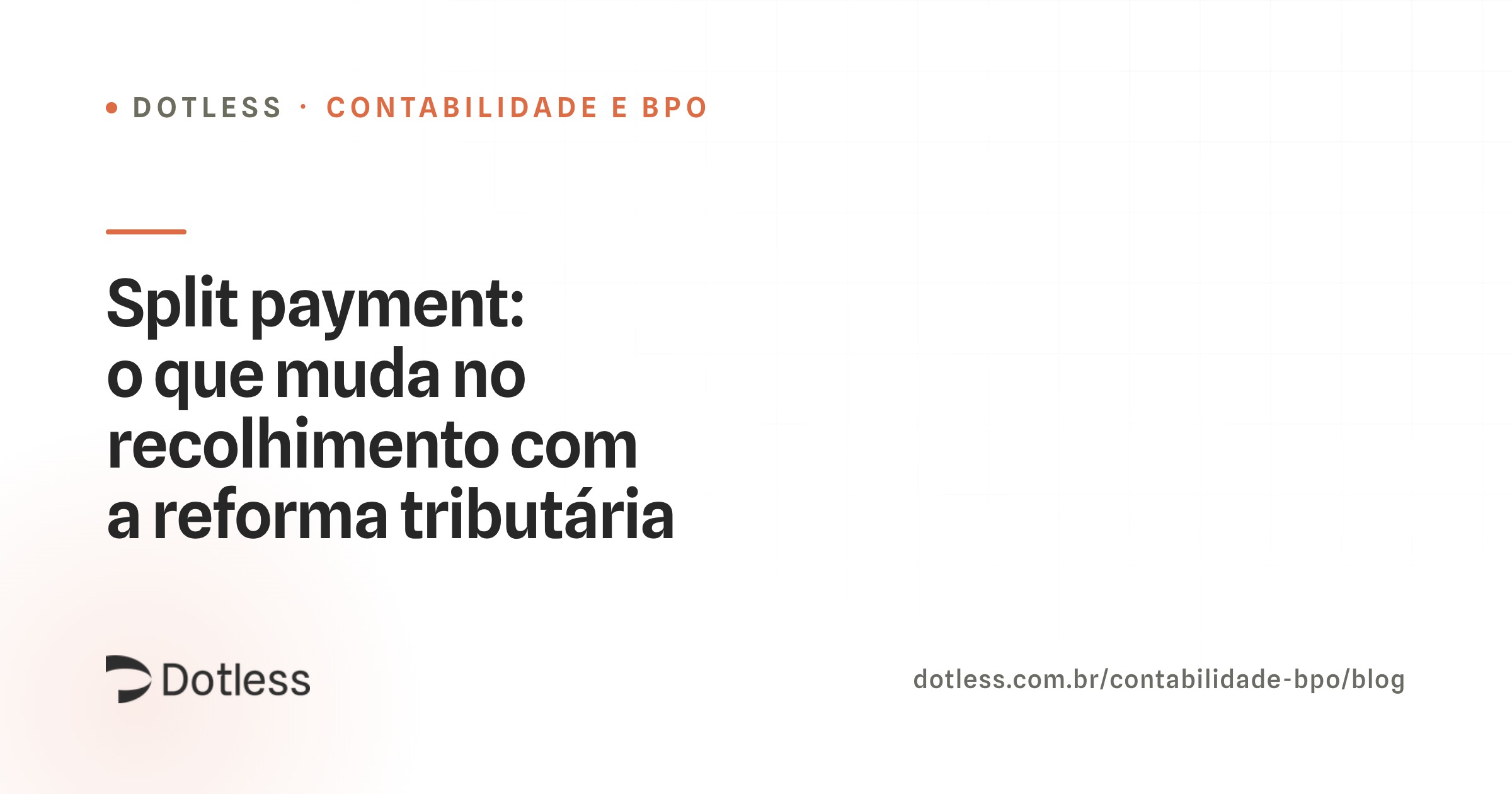 Captura da matéria do Portal Contábeis sobre split payment na reforma tributária e recolhimento de IBS e CBS