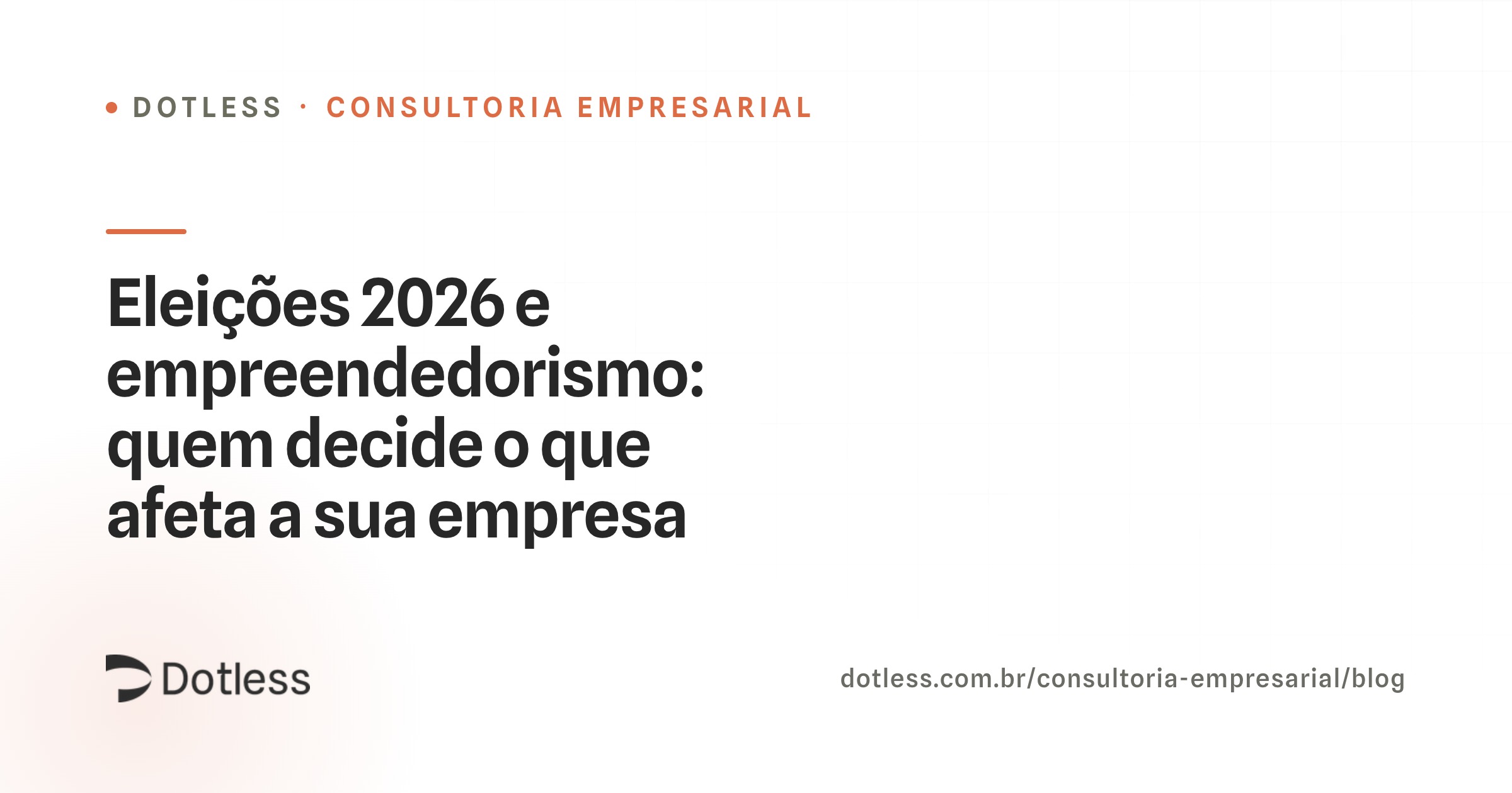 Ilustração sobre eleições 2026 e empreendedorismo com esferas de governo e impacto nas empresas
